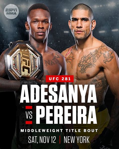 israel adesanya vs alex pereira time.